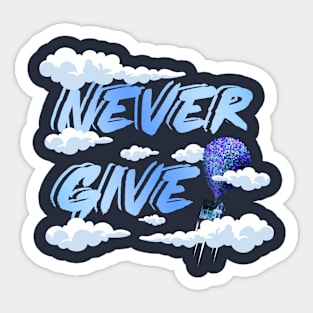 never give up Sticker